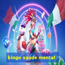 bingo saude mental